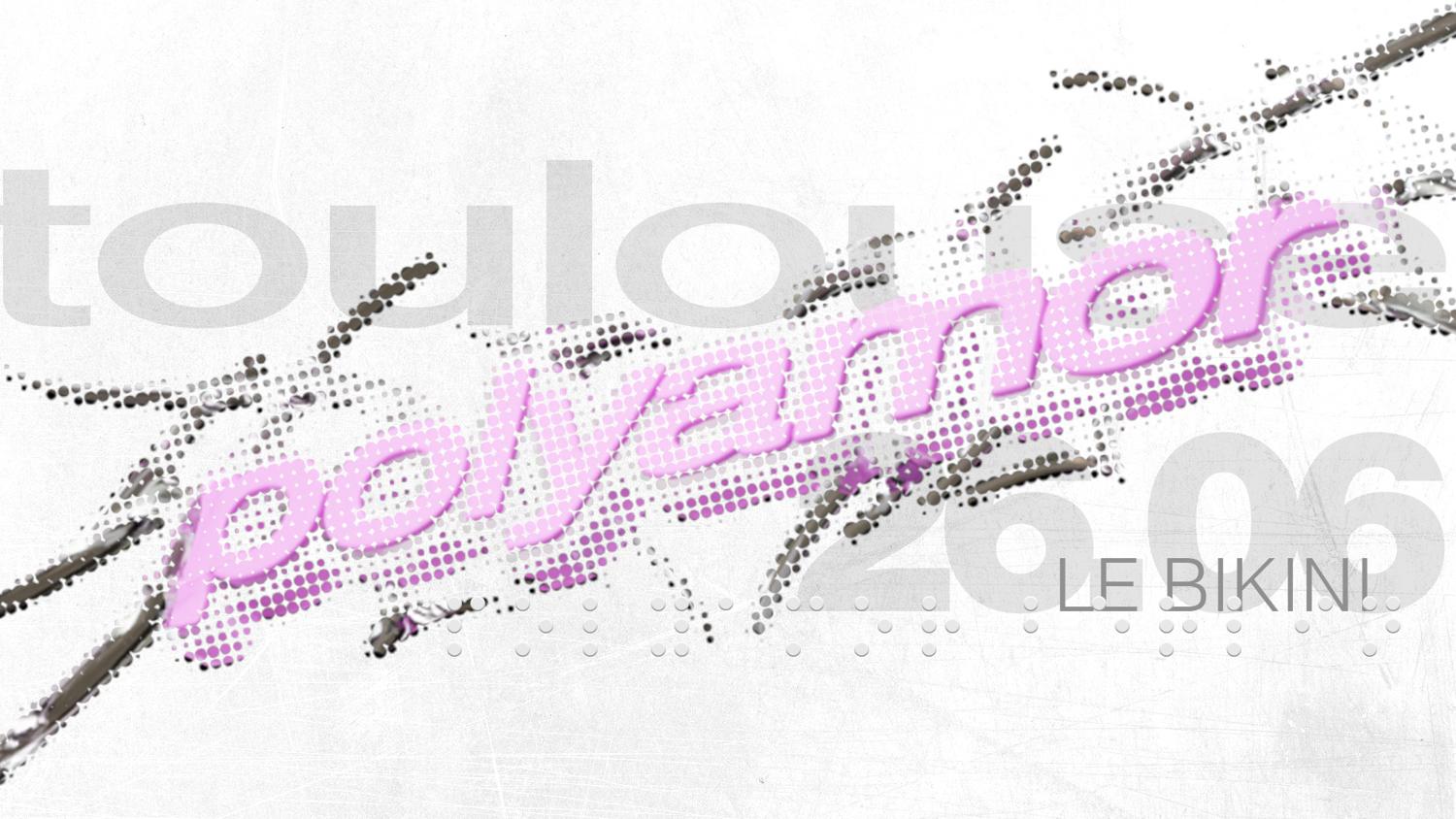 Polyamor At Bikini Toulouse