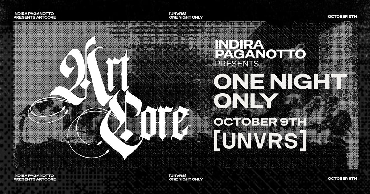 Indira Paganotto Presents Artcore