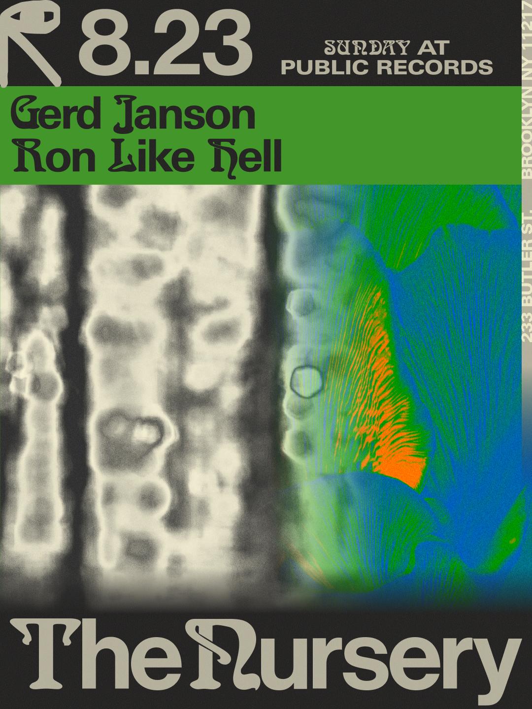 The Nursery: Gerd Janson, Ron Like Hell