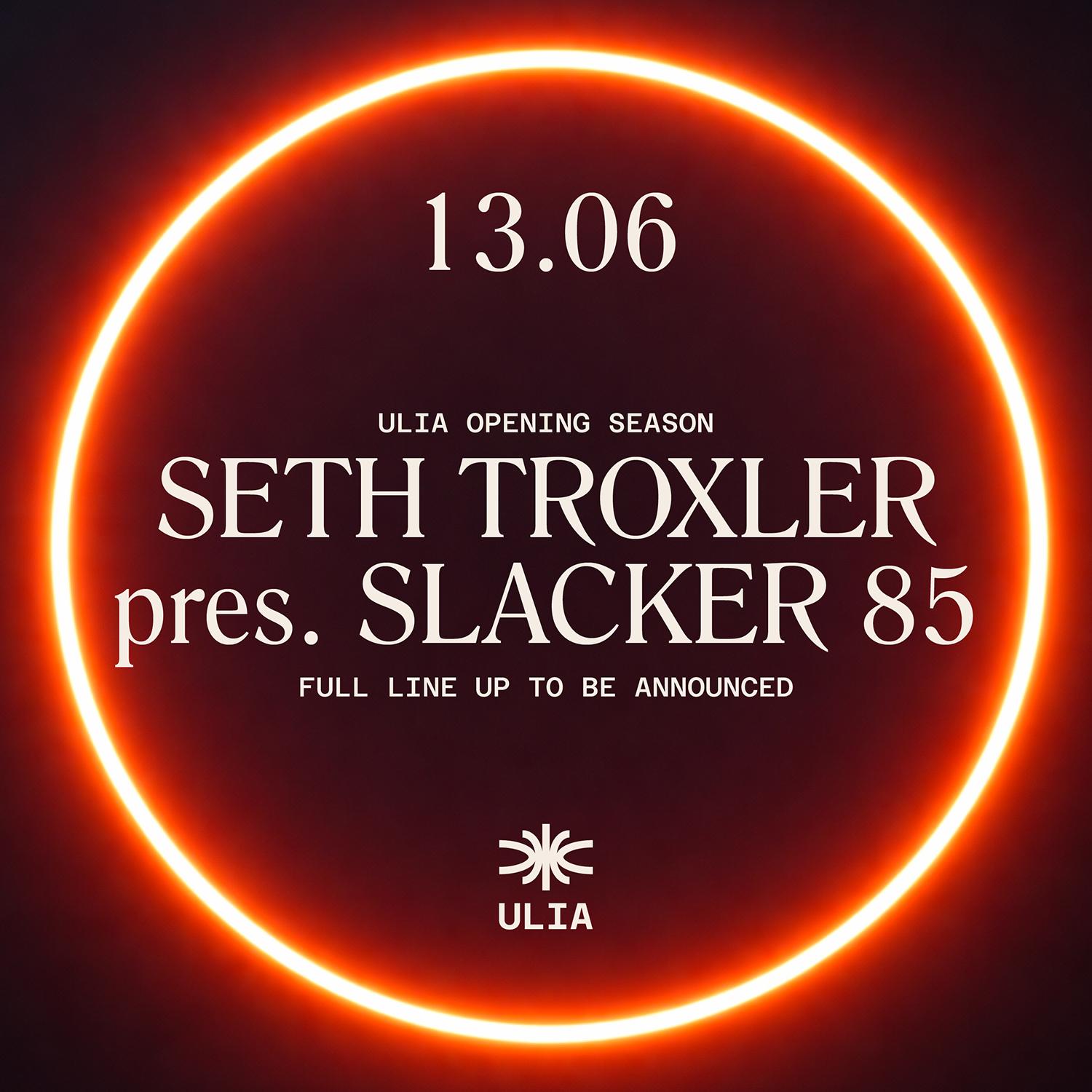 Opening Season - Seth Troxler Pres. Slacker 85 Puglia