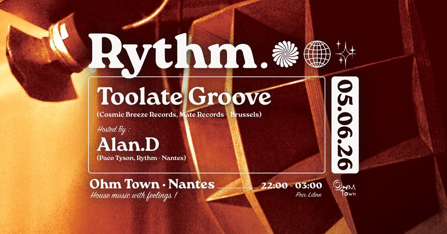 Rythm With Toolate Groove & Alan.D