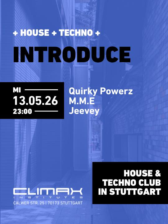 Introduce W/Quirky Powerz, M.M.E, Jeevey