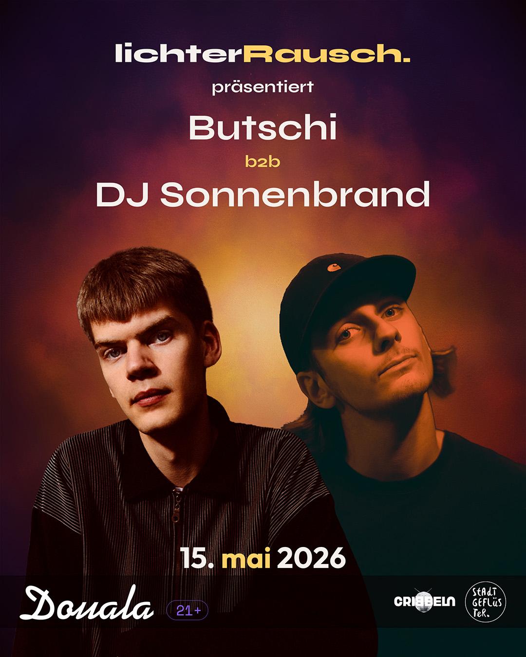 Lichterrausch. Präs. Butschi B2B Dj Sonnenbrand