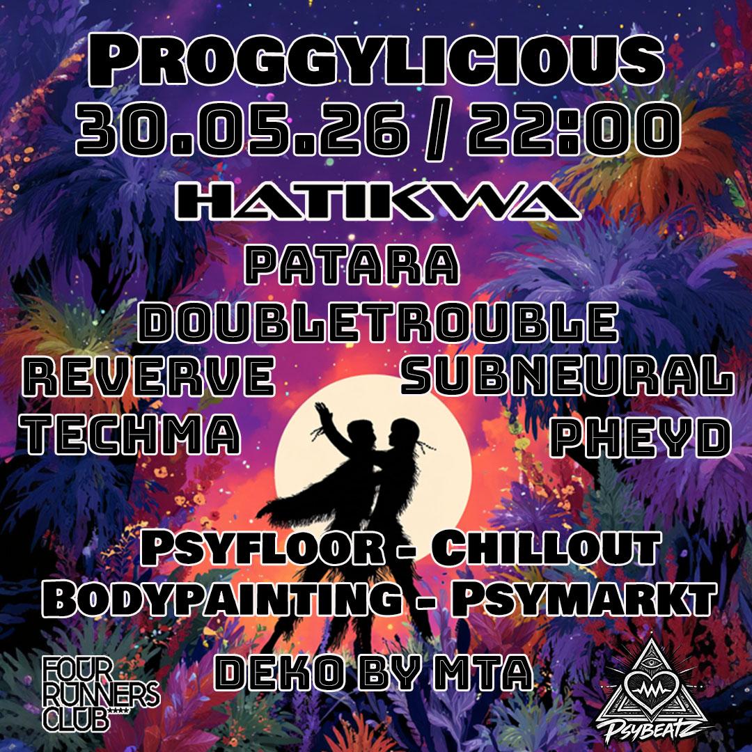 Proggylicious - Hatikwa, Patara, Doubletrouble, Uvm