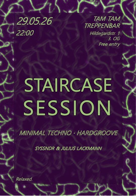 Staircase Session