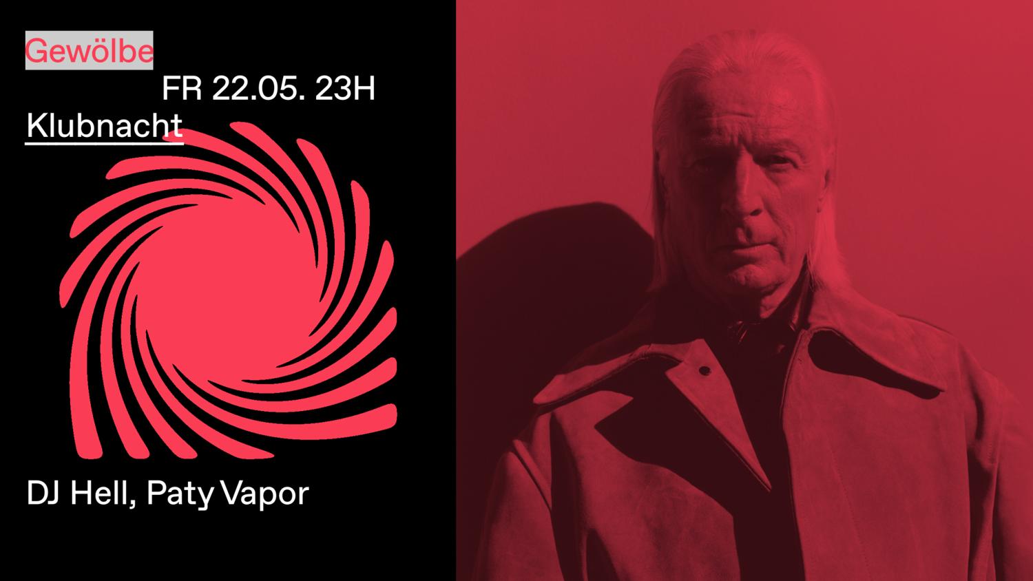 Klubnacht With Dj Hell, Paty Vapor