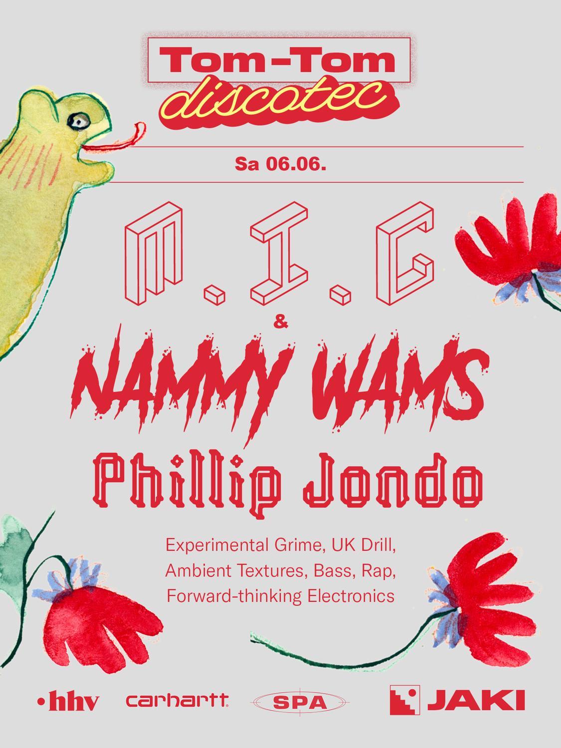 Tom-Tom Discotec Presents: M.I.C & Nammy Wams, Phillip Jondo
