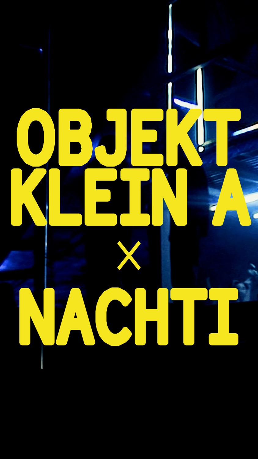 Objekt Klein A ✕ Nachti