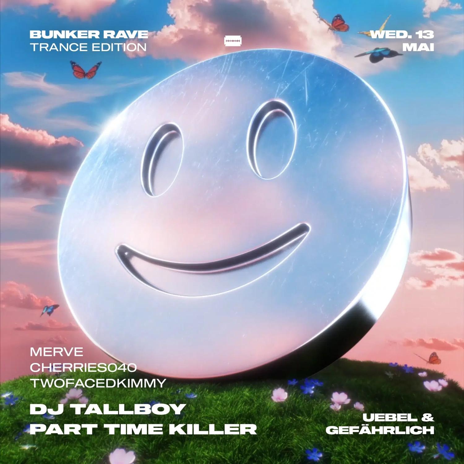 Bunker Rave Trance Edition With Part Time Killer, Dj Tallboy