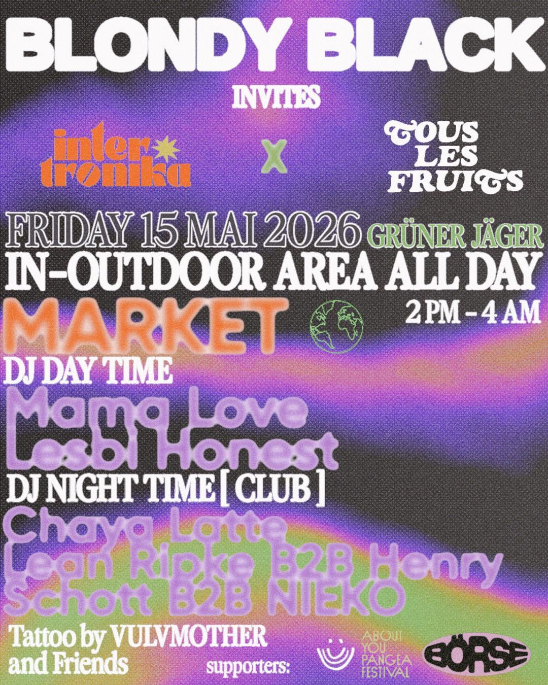 Blondyblack Invites: Tous Les Fruits X Intertronika