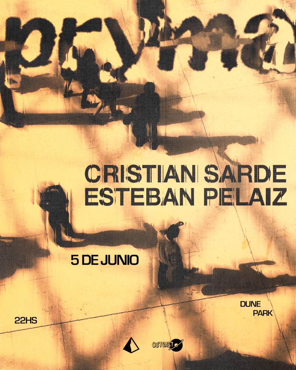 Pryma Pres. Cristian Sarde / Esteban Pelaiz
