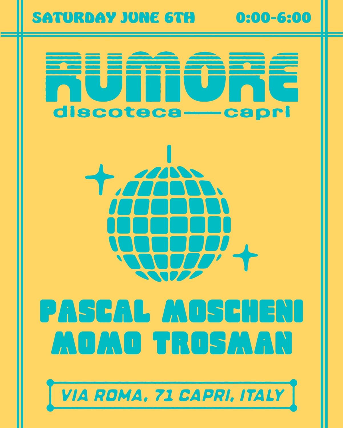 Rumore Season 26 Party N°12 W/ Pascal Moscheni & Momo Trosman
