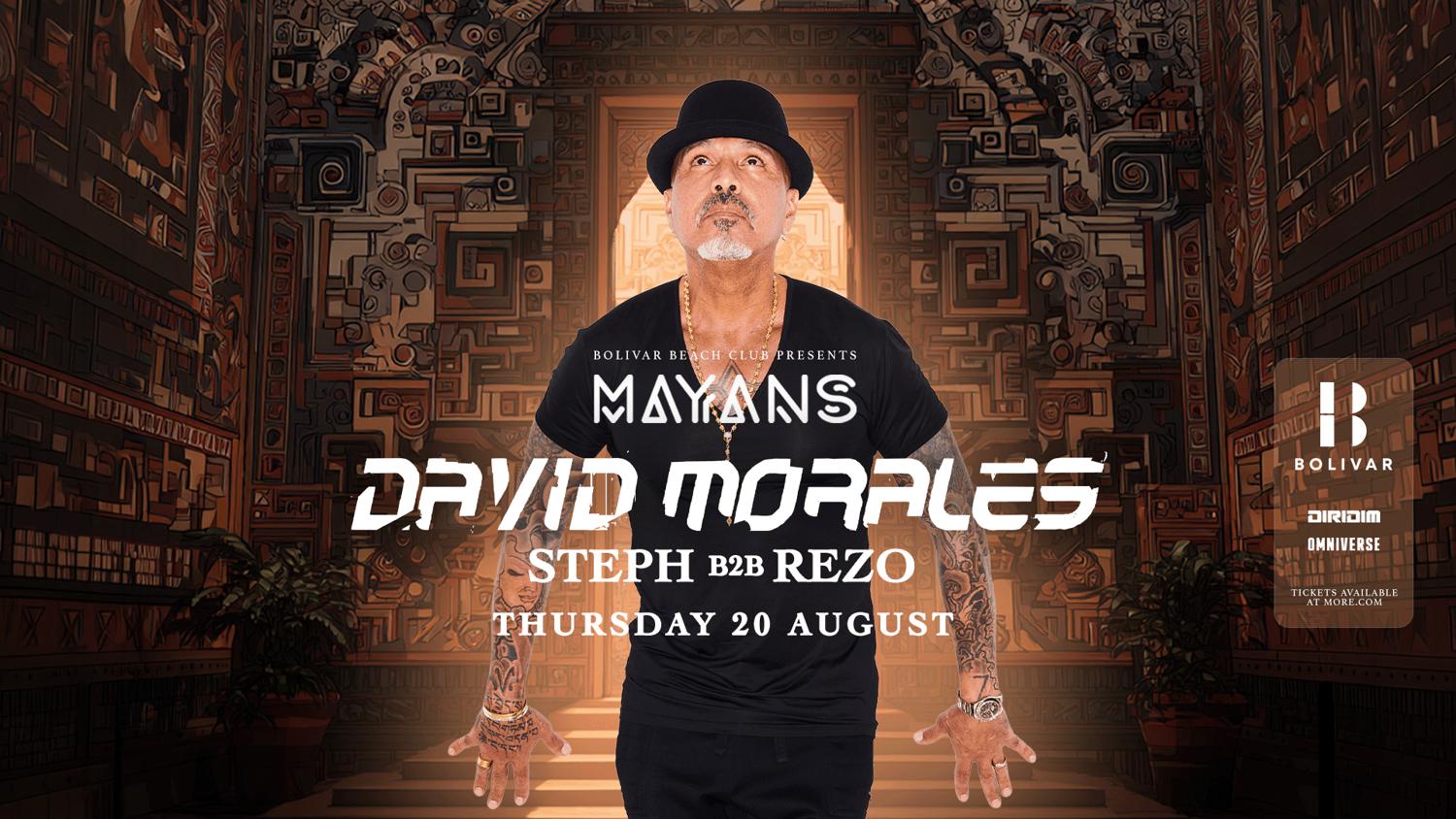 Mayans With David Morales I Thu Aug 20