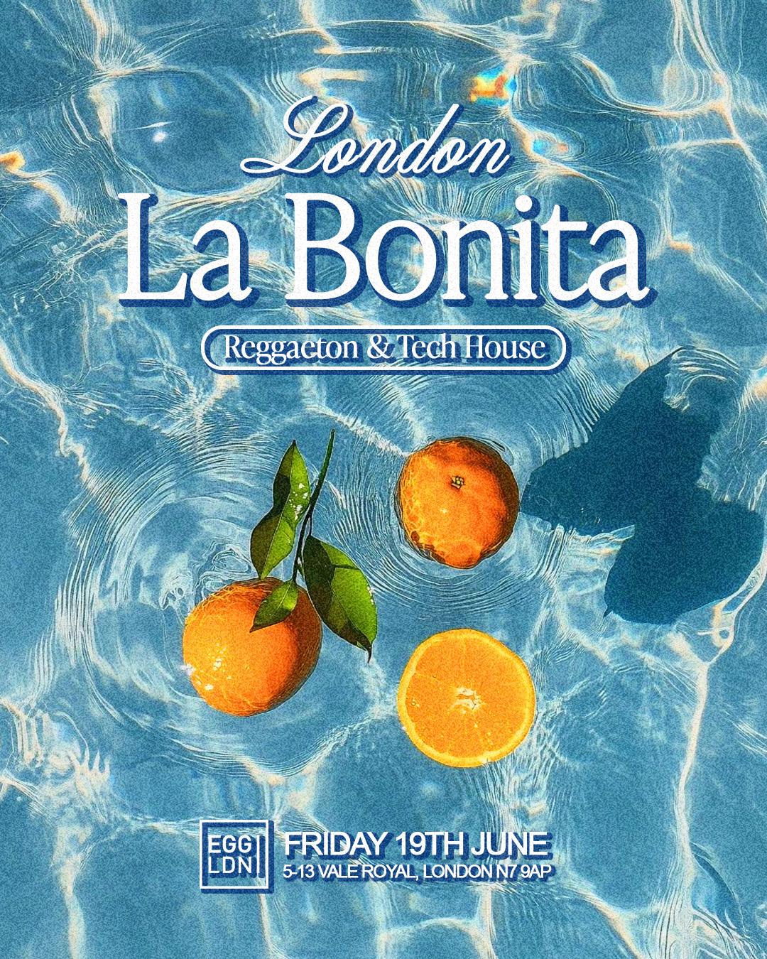 La Bonita: London Opening