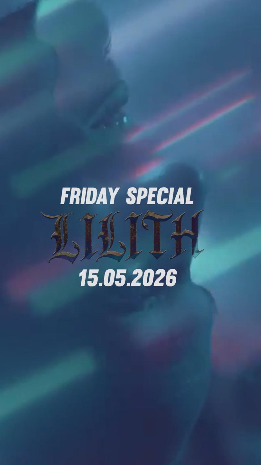 Lilith ✦ With K-H1, Persona, Julez Wŷl, Mwenda, The Camel ✦ 10€ Pre-Sale