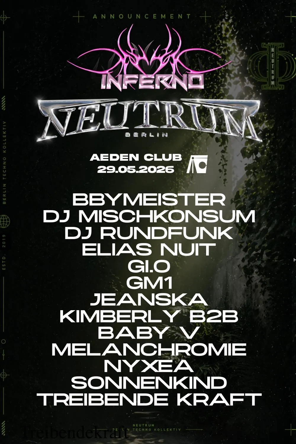 Neutrum X Inferno W/ Gi.O, Dj Mischkonsum, Malanchromie, Dj Rundfunk, Treibende Kraft