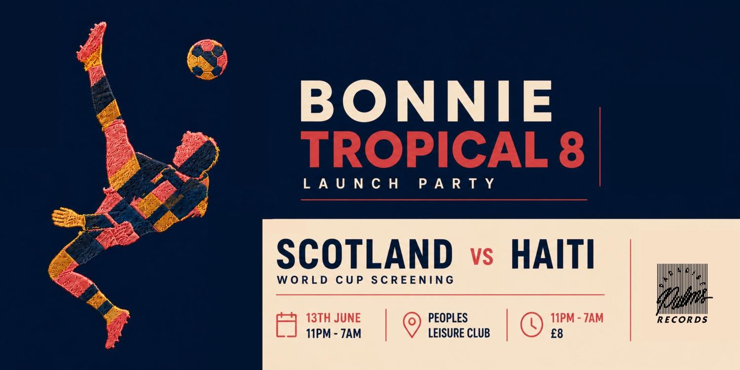 Bonnie Tropical 8 Launch X Scotland V Haiti