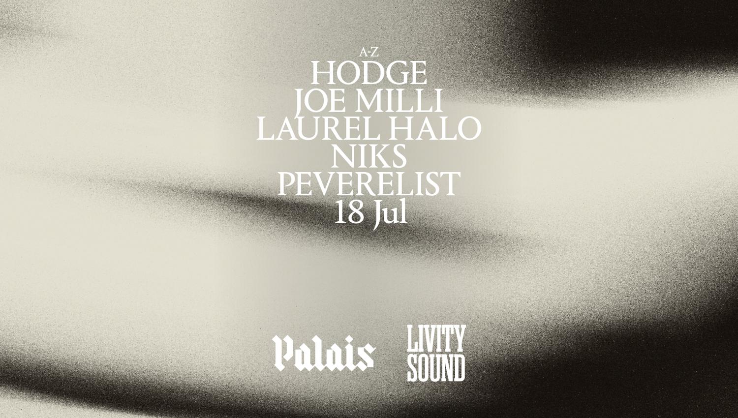 15 Years Of Livity Sound: Hodge, Joe Milli, Laurel Halo, Niks & Peverelist