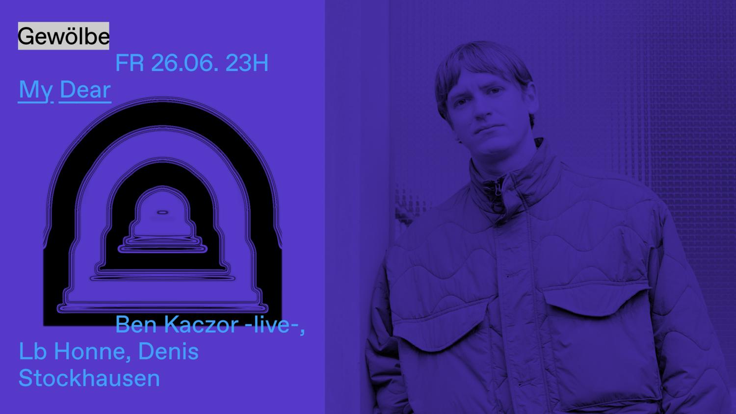 My Dear With Ben Kaczor, Lb Honne , Denis Stockhausen