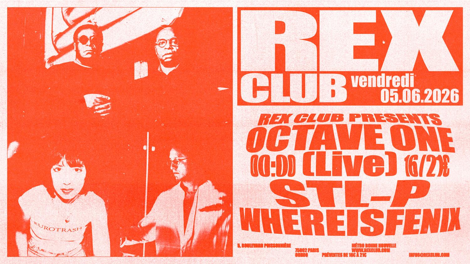 Rex Club Presents: Octave One Live, Stl-P, Whereisfenix