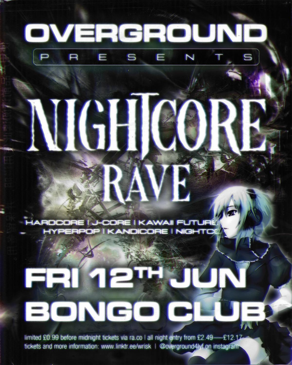 ♱ Nightcore Rave ♱ Summer Edition ♱ Bongo Club ♱ Fri 12 Jun ♱
