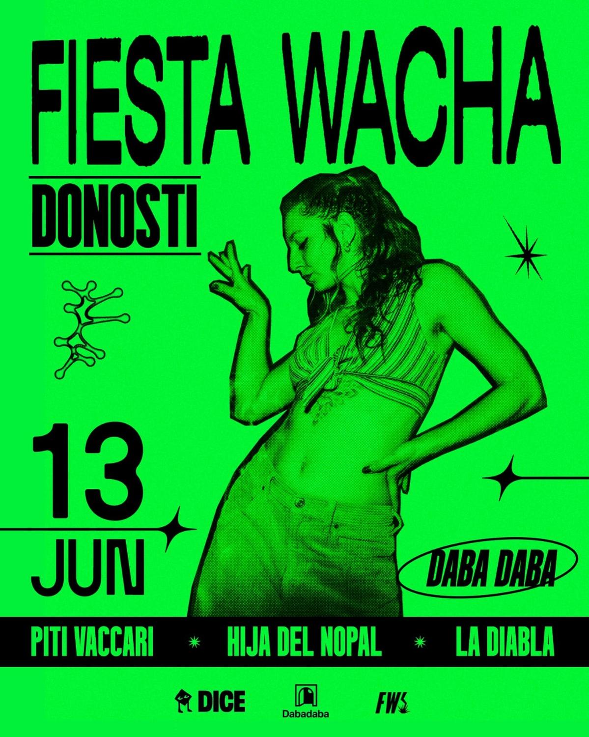 Fiesta Wacha: Hija Del Nopal +La Diabla + Piti Vaccari