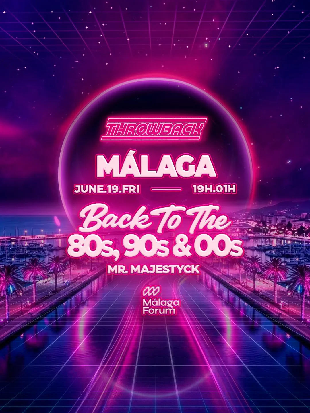 Throwback MÁLAGA Open Air - Back to 80s, 90s & 00s