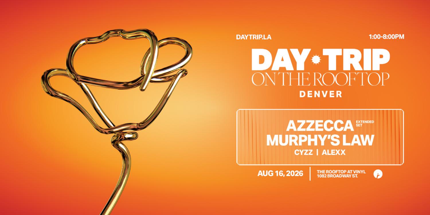 Day Trip On The Rooftop: Azzecca, Murphy'S Law