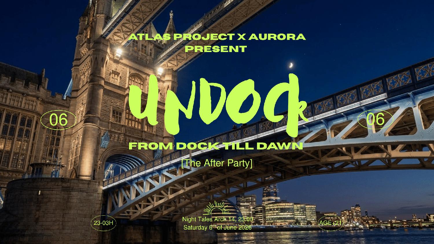 Atlas Project & Aurora: Undock [After Party]