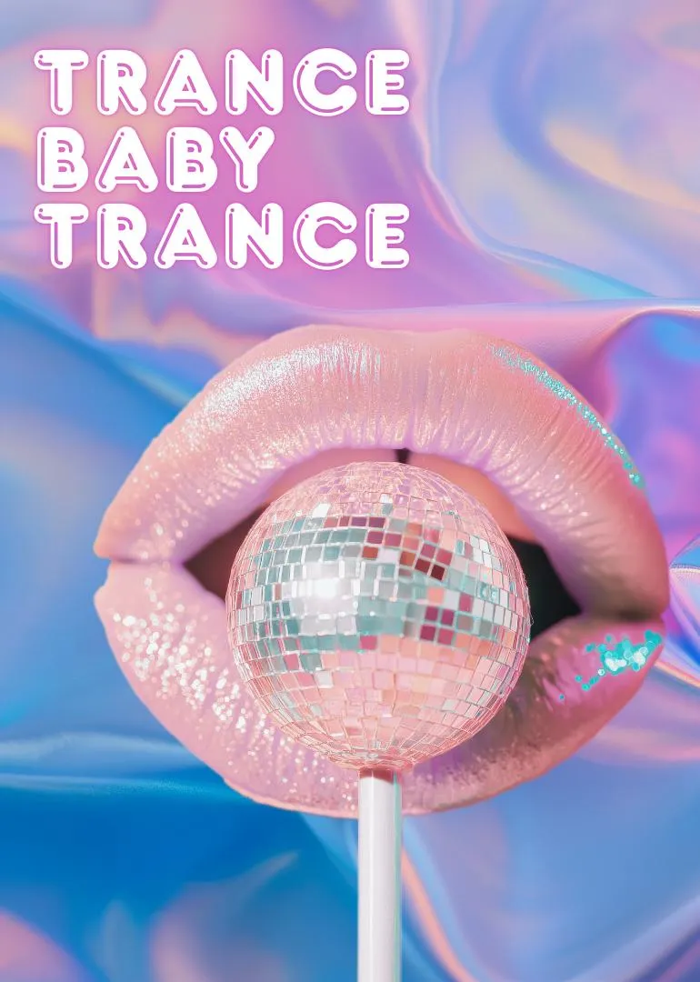 Trance Baby Trance – Kinky Trance Party
