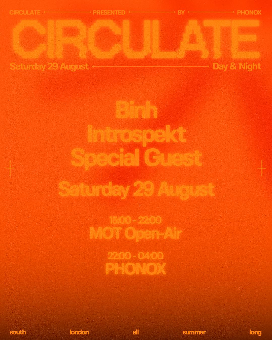Phonox X Mot: Circulate With Introspekt & Special Guests - Day & Night