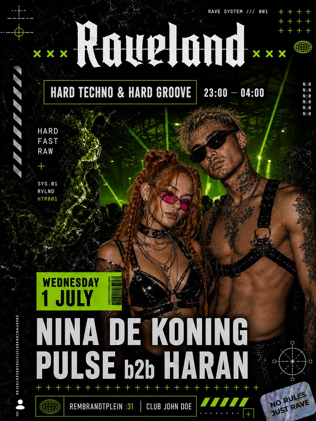Raveland: Hard Techno & Hard Groove With Nina De Koning & Pulse B2B Haran