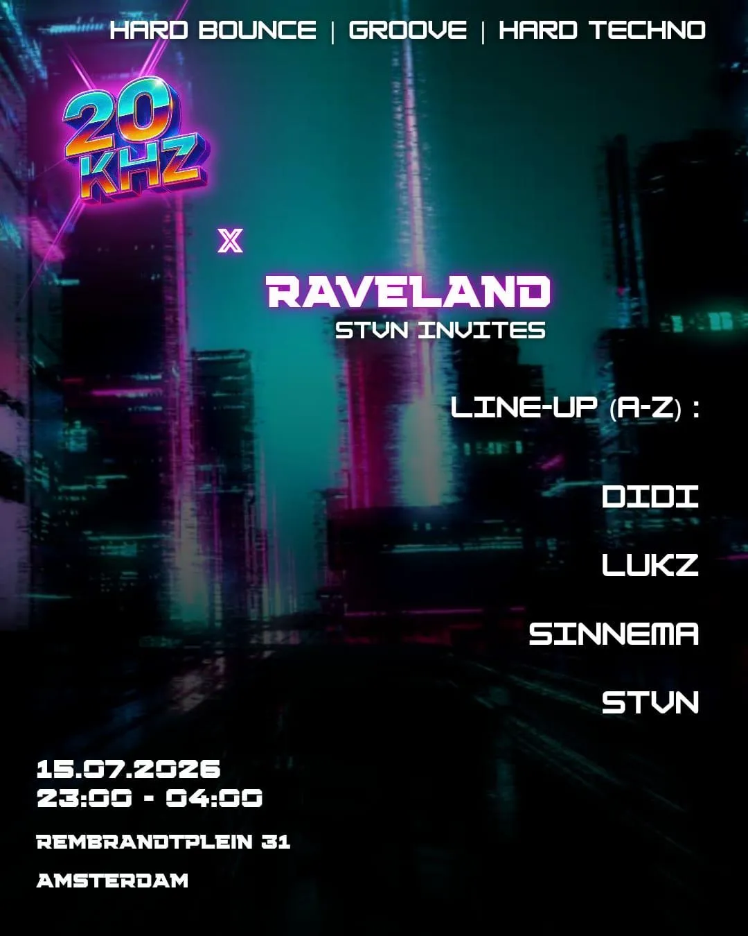 Raveland X 20Khz: Hard Techno, Groove & Bounce