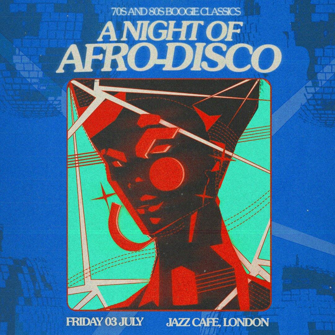 [Cancelled] A Night Of Afro-Disco