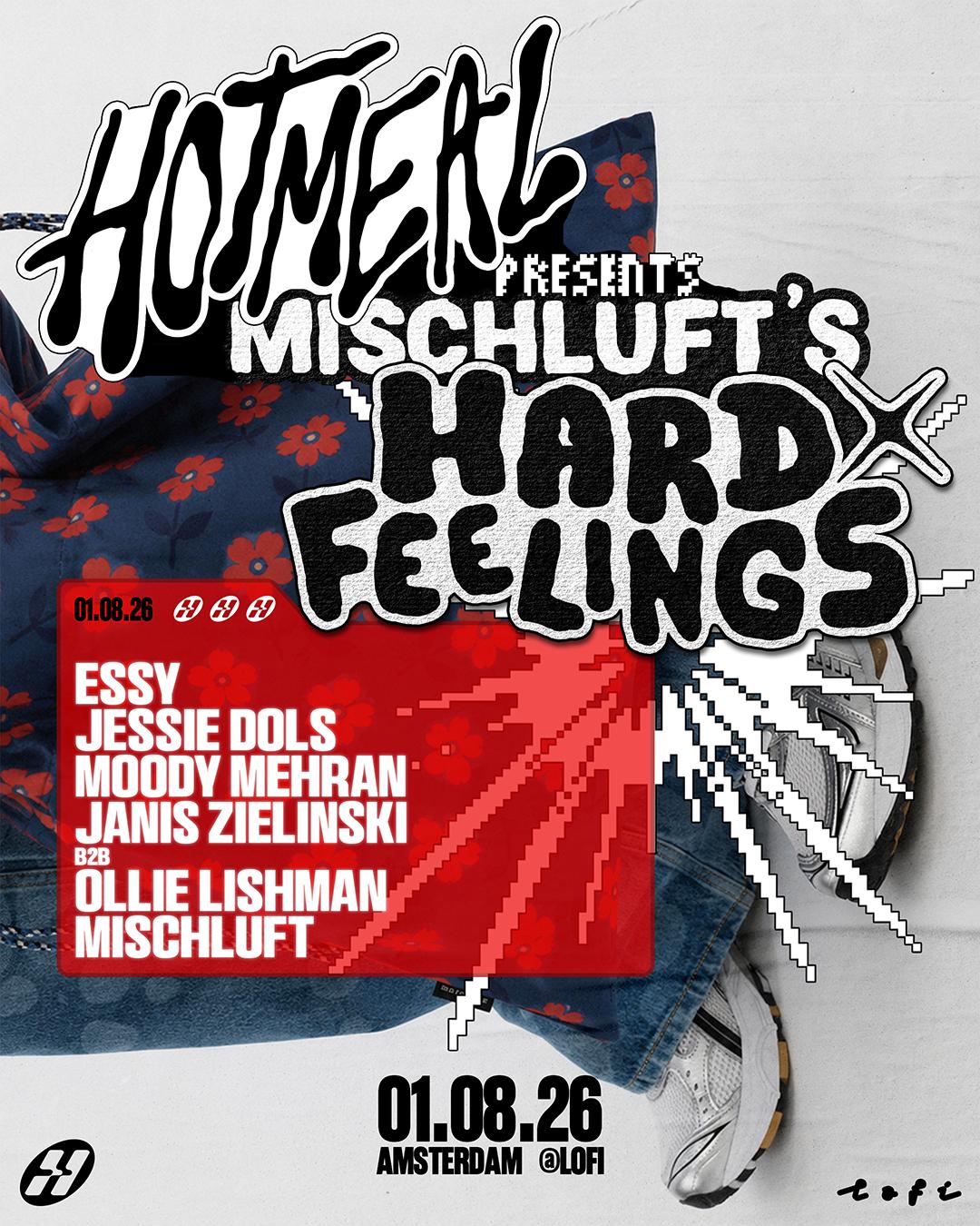 Hot Meal Presents Mischluft'S Hard Feelings [Sold Out]