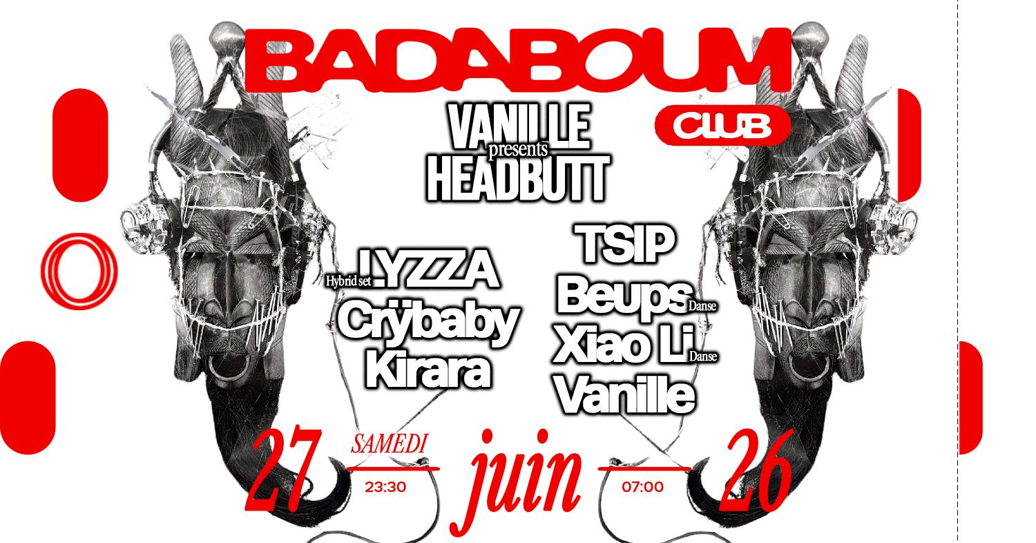 Club — Vanille Presents Headbutt: Lyzza, Crÿbaby, Kirara, Tsip