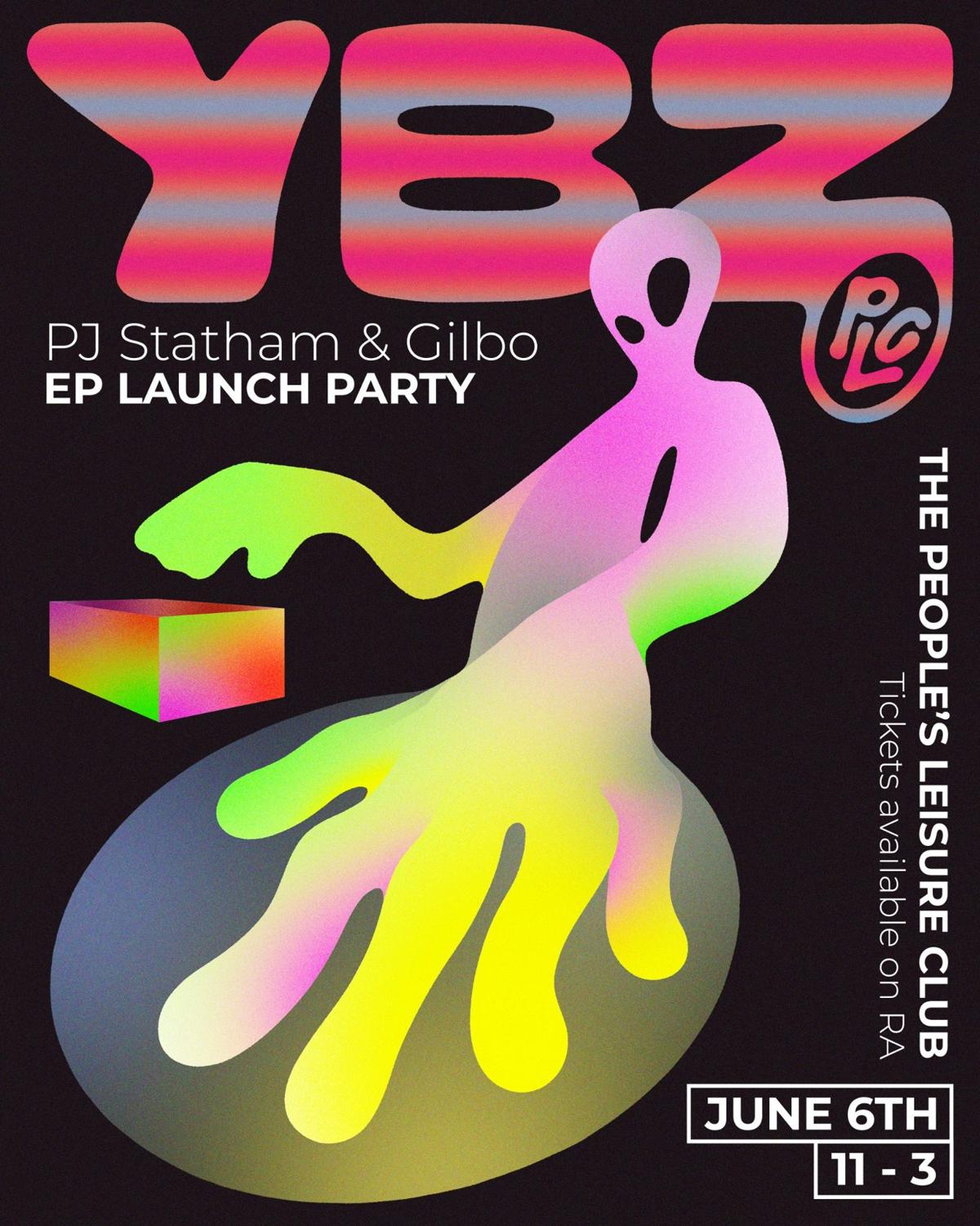 Ybz Presents // Pj Statham And Gilbo Ep Launch Party