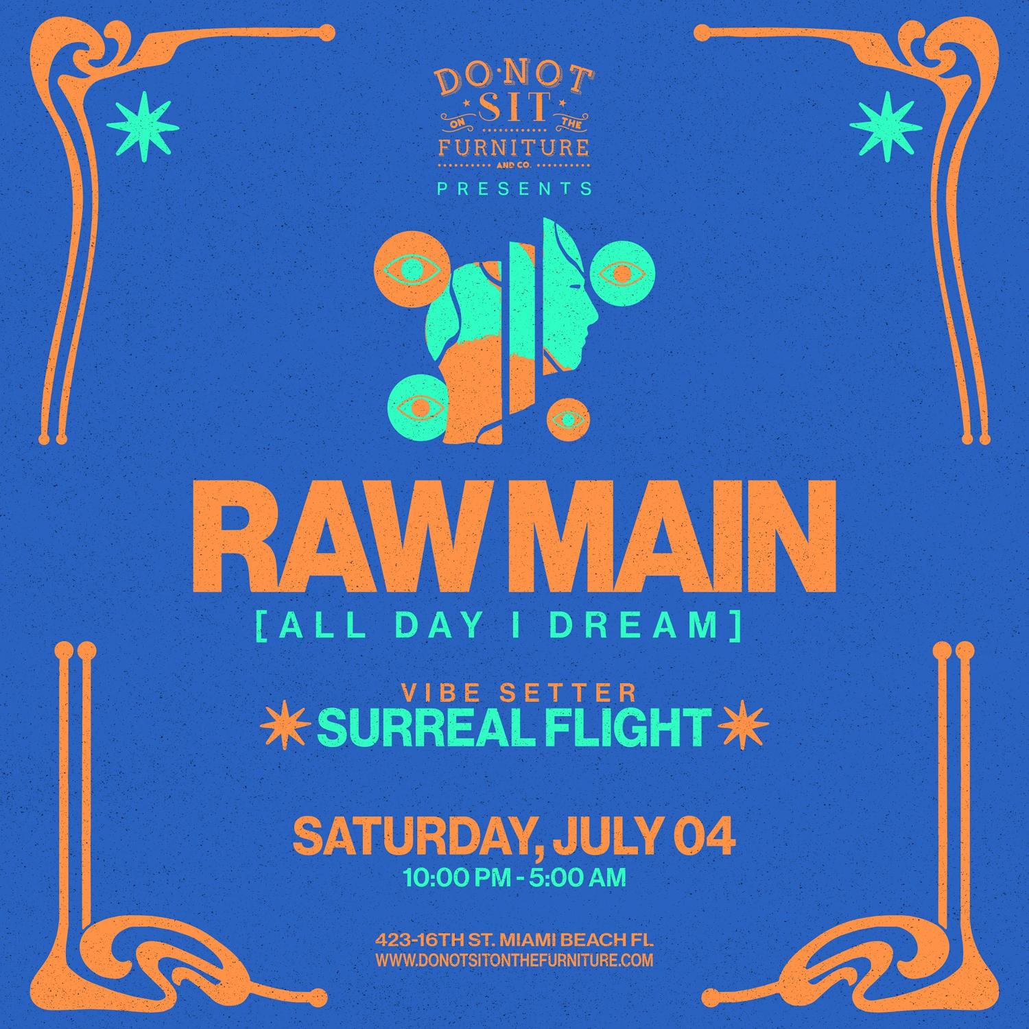 Raw Main [All Day I Dream]