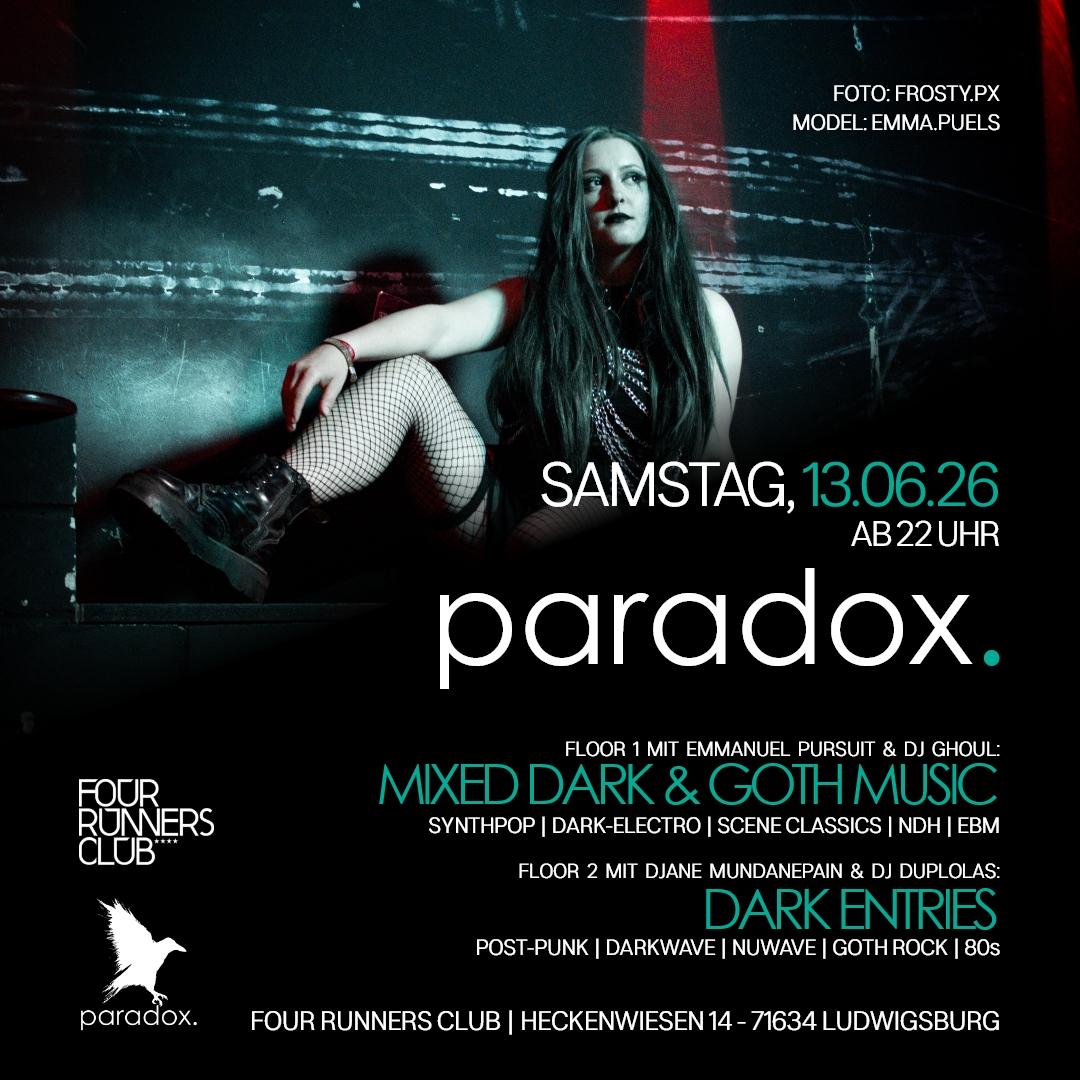 Paradox Ludwigsburg - All Styles Of Gothic (Floor 1) + Dark Entries (Floor 2)