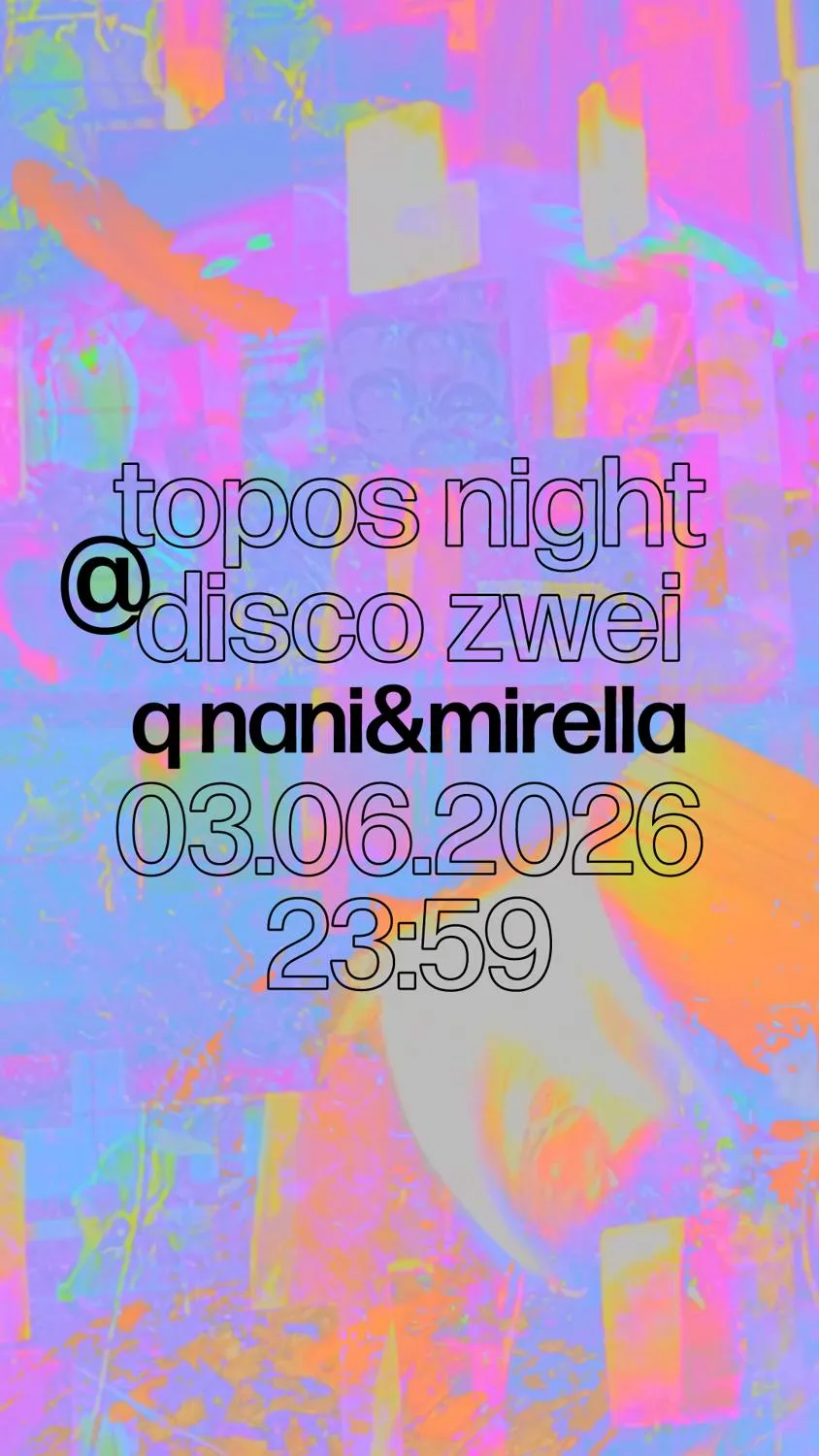 Topos Night With Q Nani & Mirella