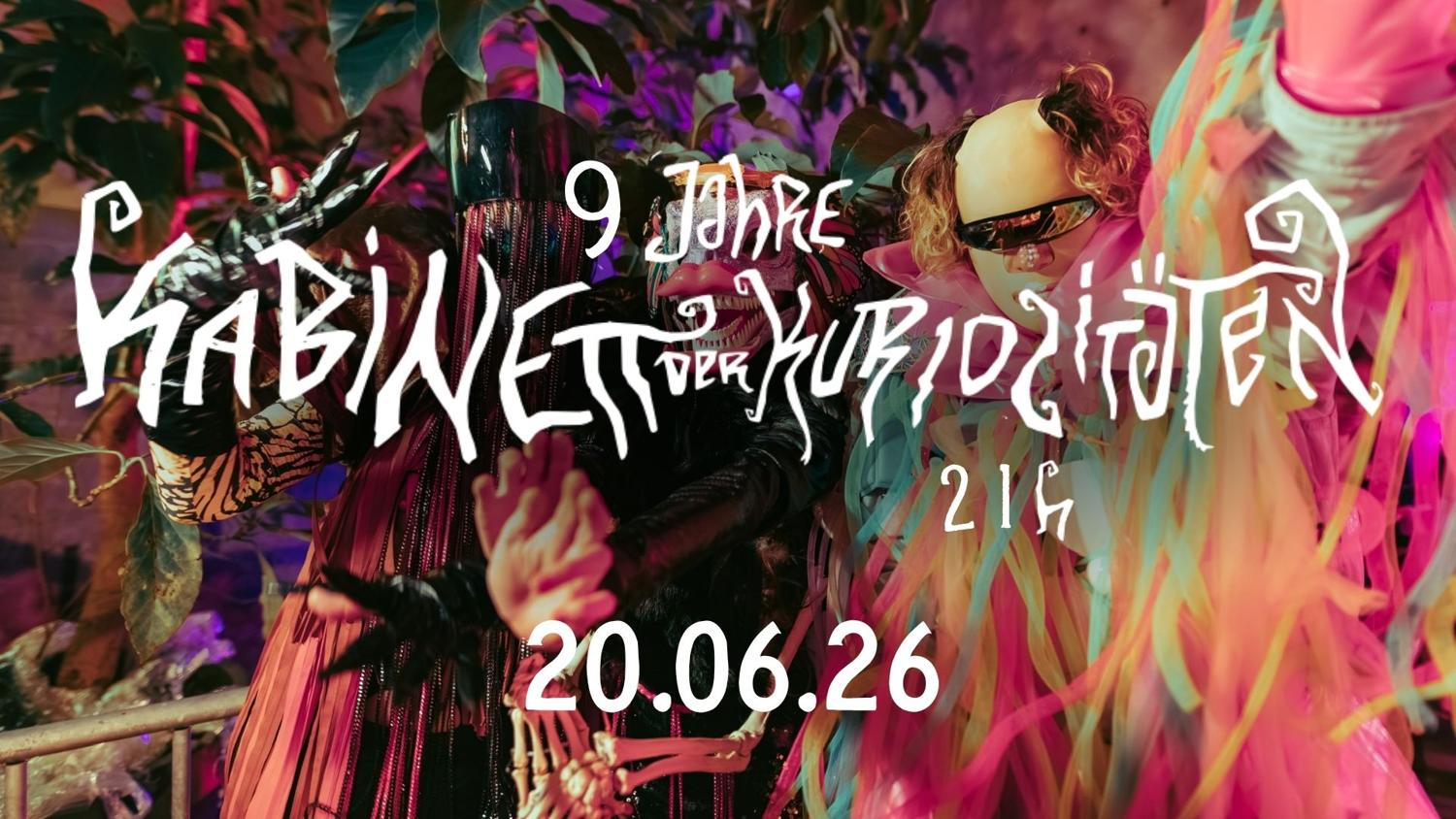 9 Jahre Kabinett Der Kuriositäten - 21H Geburtstag