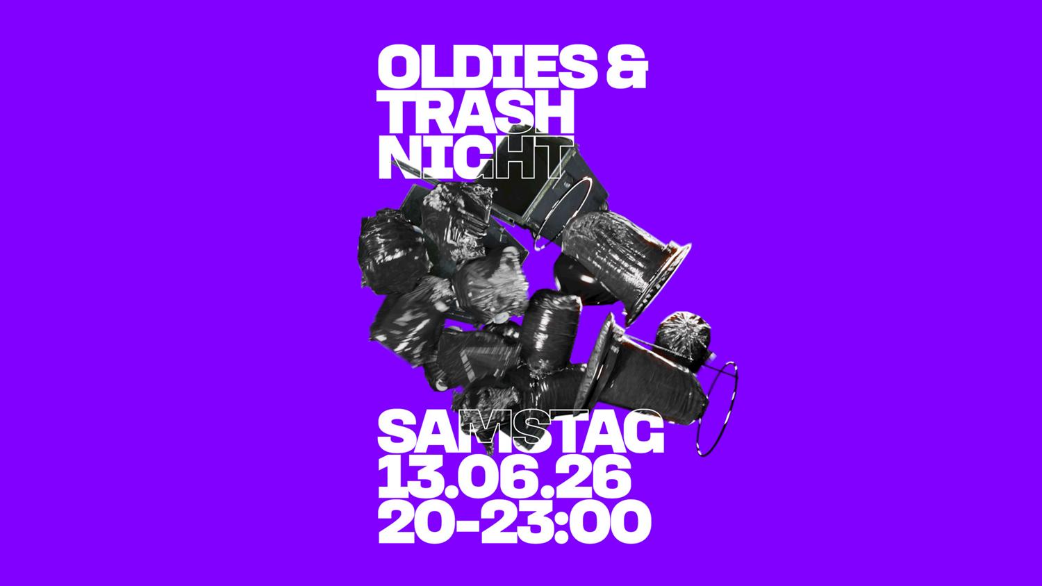 Oldies & Trash Night