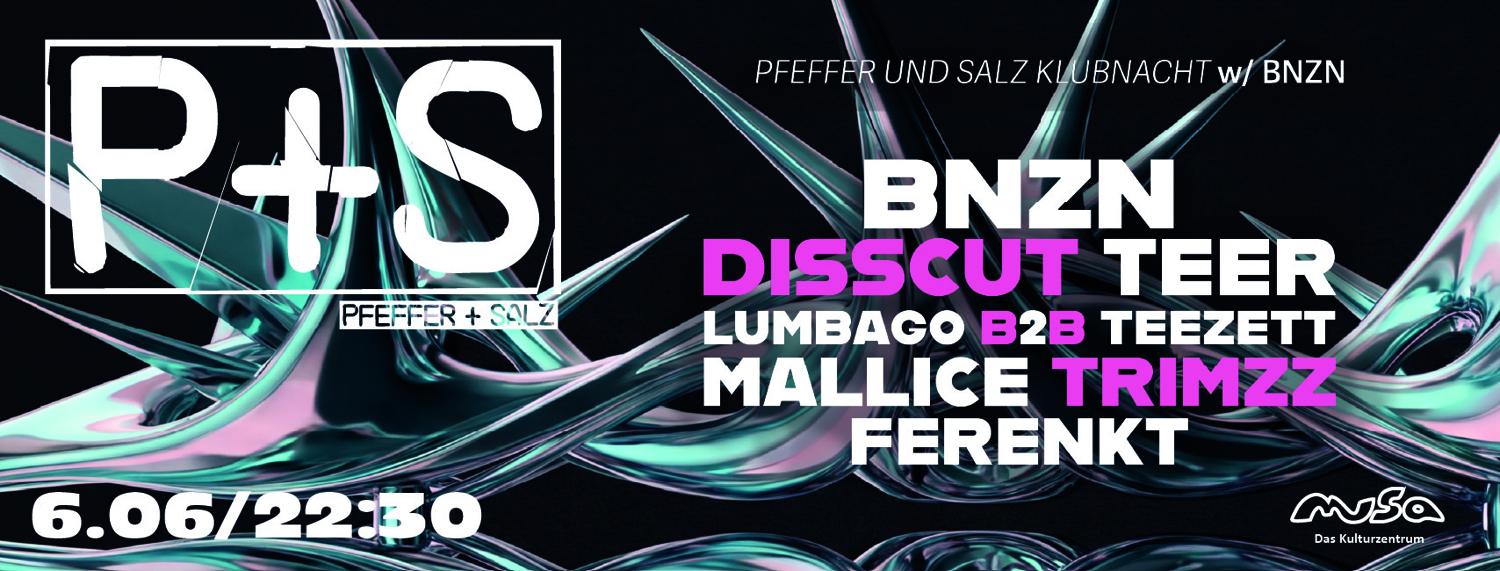P+S Klubnacht With Bnzn
