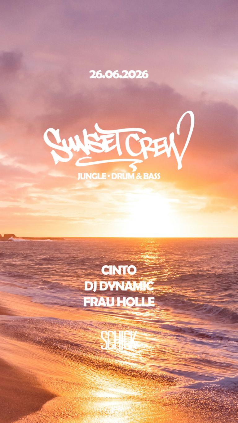 Sunset Crew: Cinto · Dj Dynamic · Frau Holle