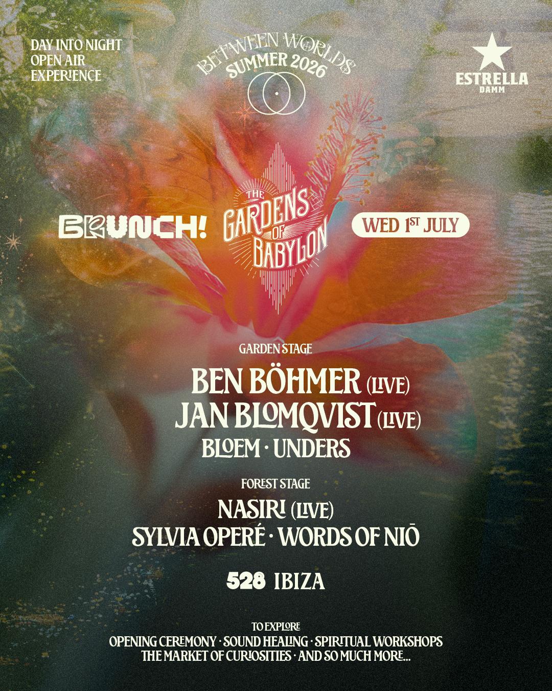 Big Opening Brunch Ibiza X The Gardens Of Babylon 01.07 / Ben Böhmer, Jan Blomqvist