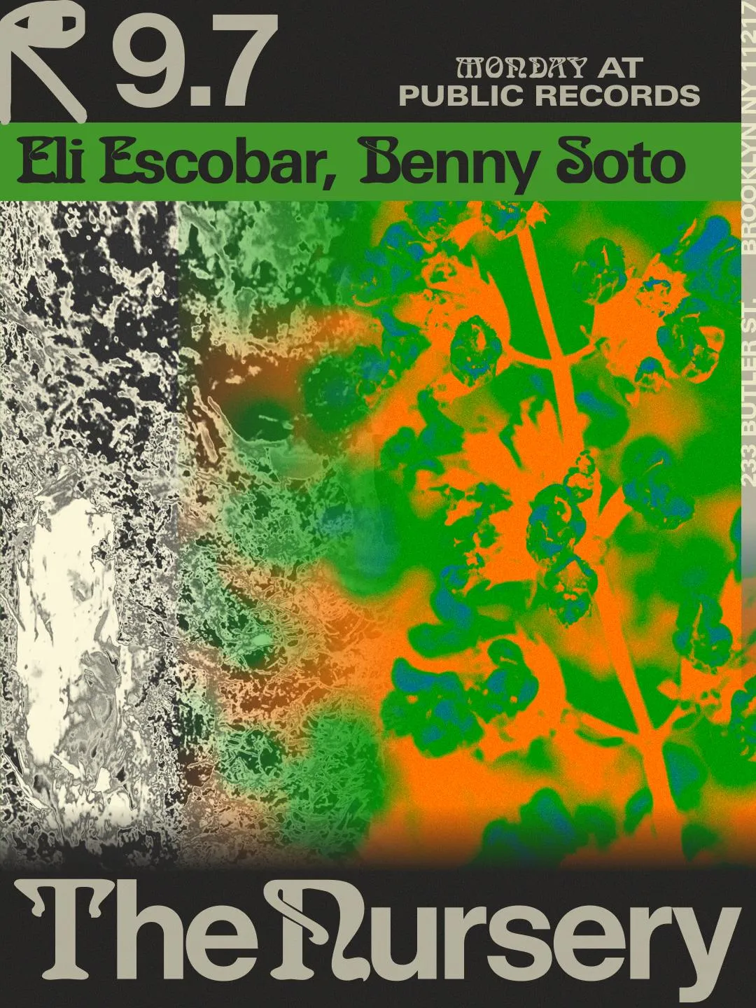 The Nursery: Eli Escobar, Benny Soto