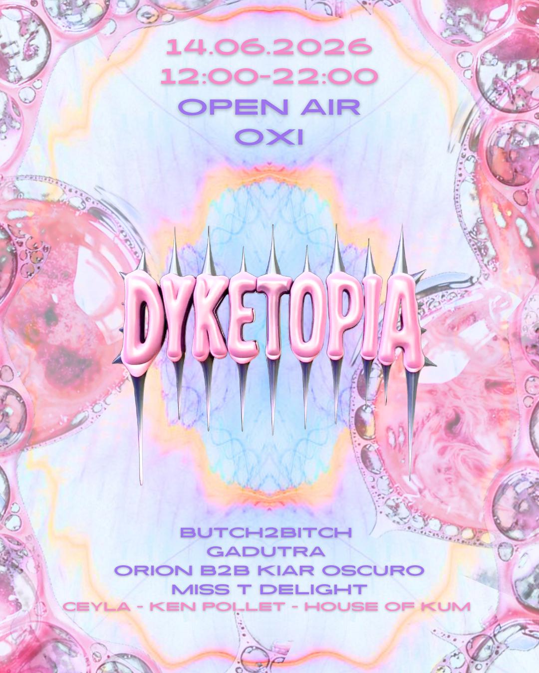 Dyketopia Open Air