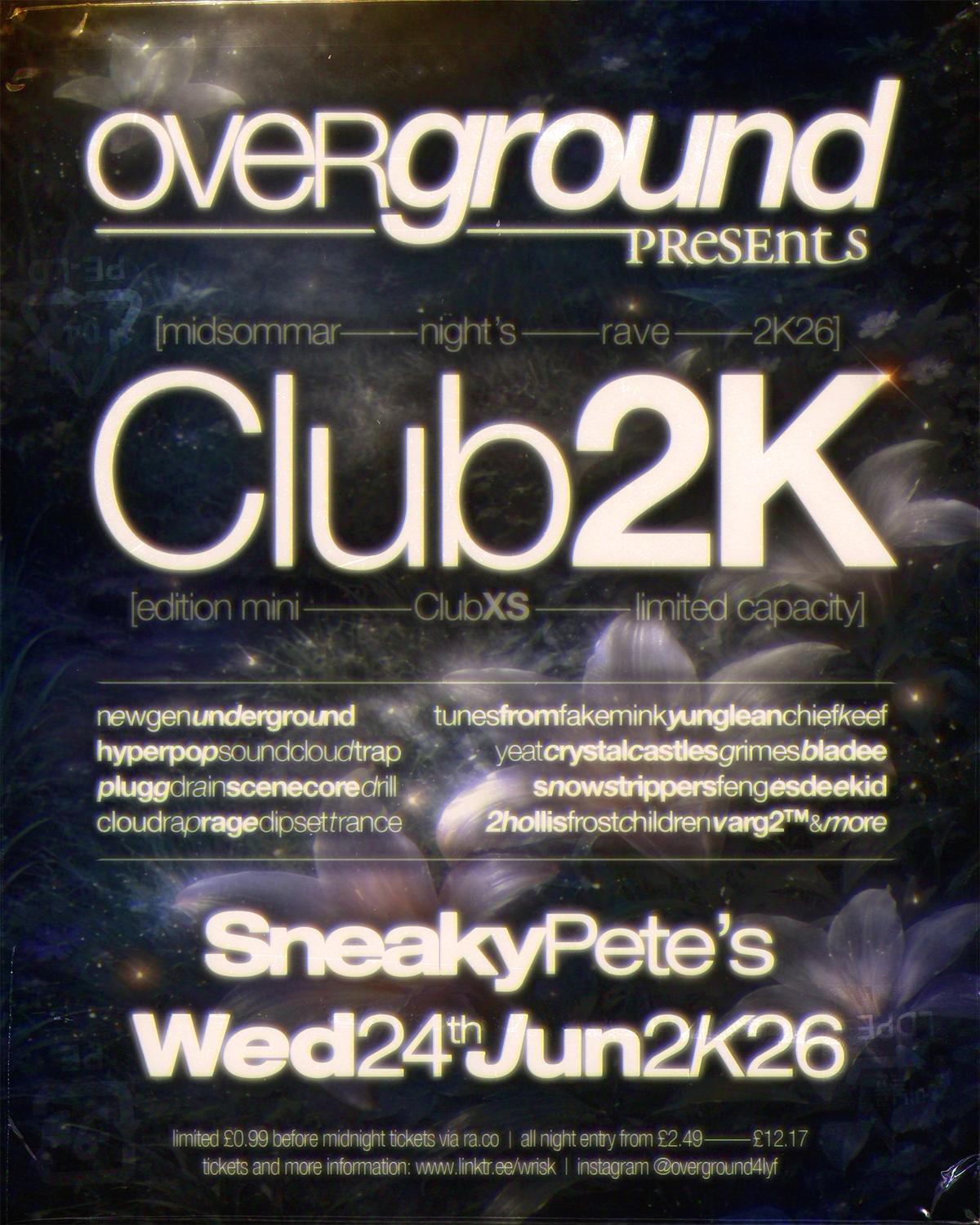 Ov℮Rground✦Club2K Xs✦Sneaky Pete'S