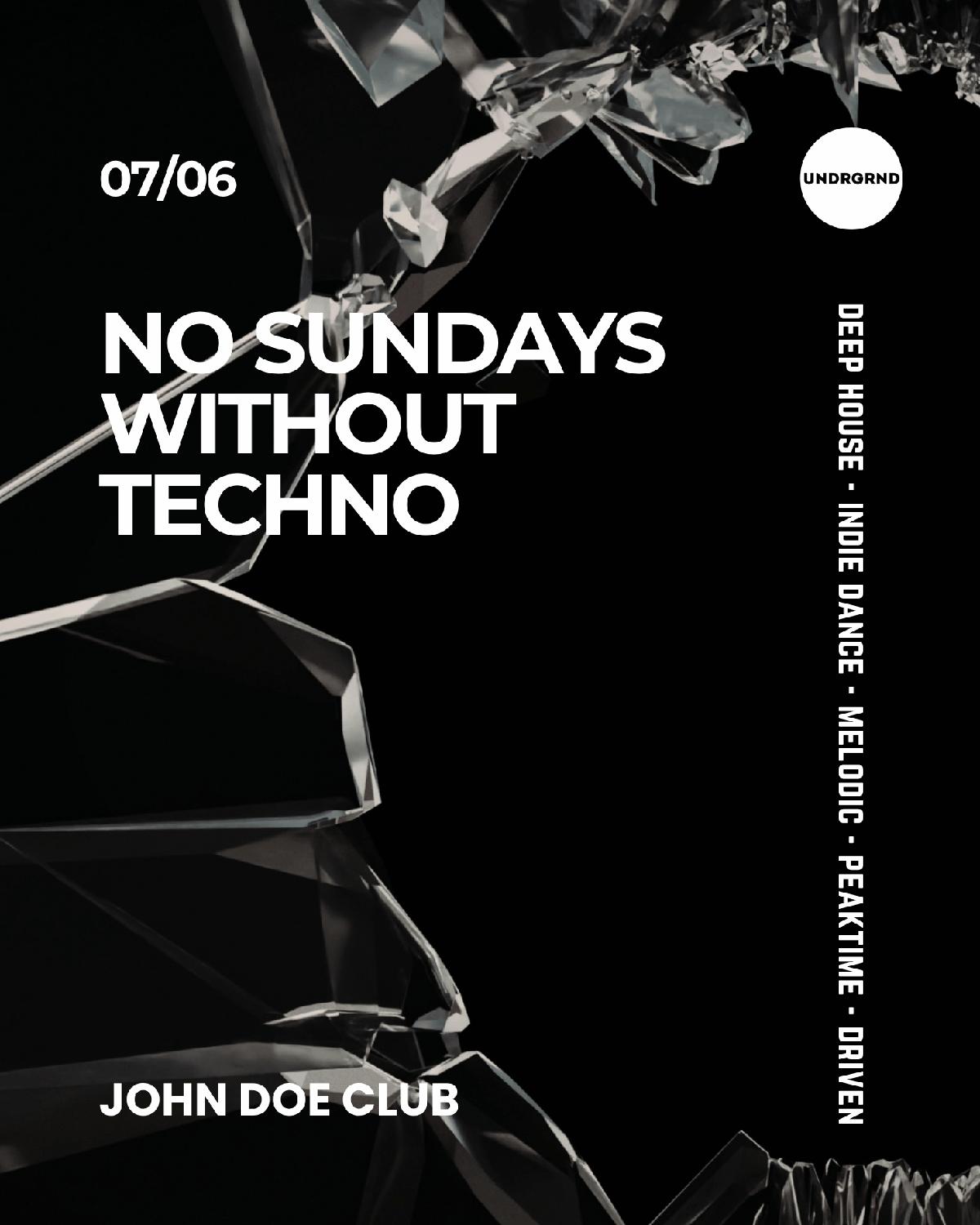 No Sundays Without Techno
