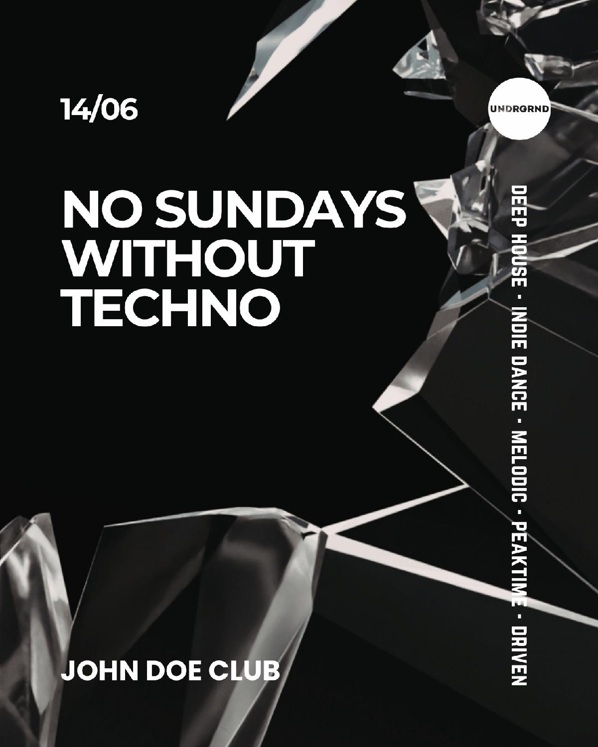 No Sundays Without Techno